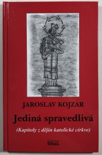 Jediná spravedlivá