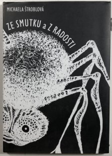 Ze smutku a z radosti