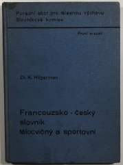 Francouzsko- český slovník tělocvičný a sportovní - 