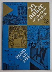 29. aukce antikvariát Prošek - Praha 4. XII 1998 - 