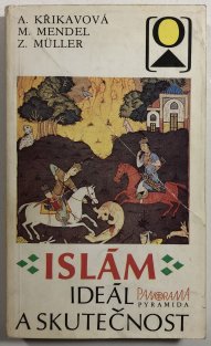 Islám – Ideál a skutečnost v