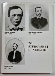 Zo Štúrovskej generácie - Mikuláš Dohnány, Peter Keller-Hostinský, Daniel Maróthy - soubor 27 fotografií