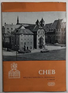 Cheb - městská památková rezervace a hrad