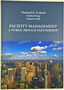 Facility management a Public Private Partnership