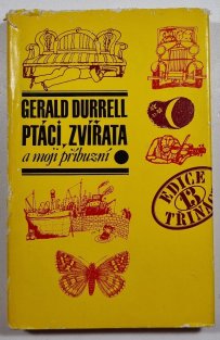 Ptáci, zvířata a moji příbuzní