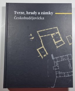 Tvrze, hrady a zámky Českobudějovicka