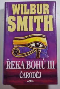 Řeka bohů III. - Čaroděj