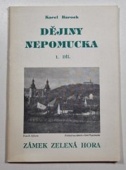 Dějiny Nepomucka 1. - Zámek Zelená Hora - 