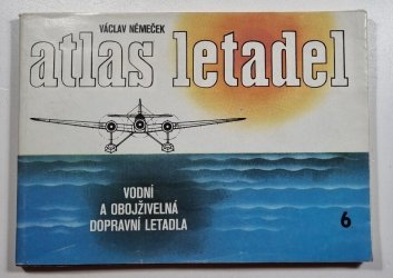 Atlas letadel 6 - Vodní a obojživelná dopravní letadla 