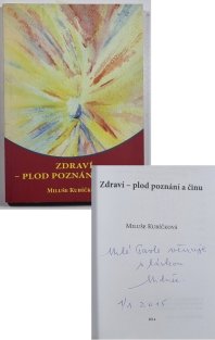 Zdraví - plod poznání a činu