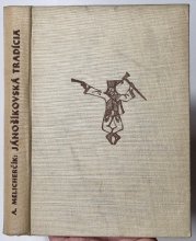 Jánošíkovská tradícia na Slovensku - 