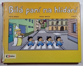 Bílá paní na hlídání
