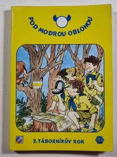 Pod modrou oblohou - 2. táborníkův rok