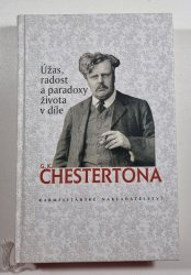 Úžas, radost a paradoxy života podle G. K. Chestertona - 