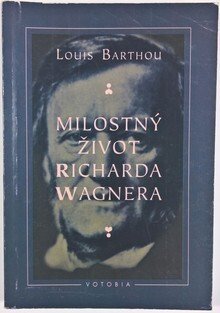 Milostný život Richarda Wagnera