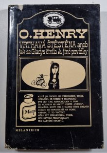 Vrtkavá štěstěna aneb Jak se Gladys činila a jiné povídky