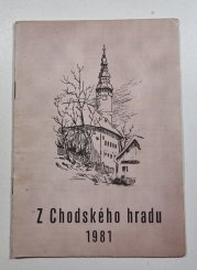Z chodského hradu 1981 - 