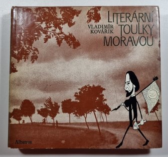 Literární toulky Moravou