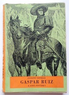 Gaspar Ruiz a jiné povídky