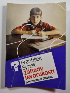 Záhady levorukosti - Asymetrie u člověka