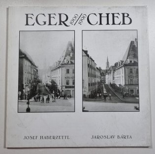 Eger - Cheb 1900-1990