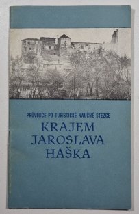 Krajem Jaroslava Haška - Lipnice nad Sázavou a okolí