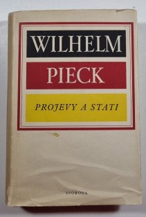 Wilhelm Pieck - Projevy a stati 
