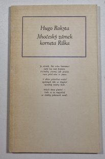 Jihočeský zámek korneta Rilka