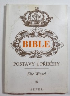 Bible - Postavy a příběhy