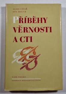 Příběhy věrnosti a cti