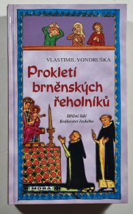 Prokletí brněnských řeholníků 
