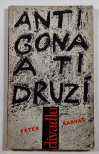 Antigona a ti druzí