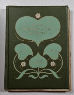 Vzpomínky z cest a života I.