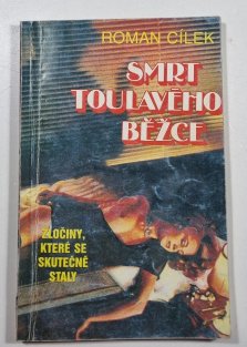 Smrt toulavého běžce