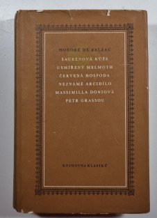 Šagrénová kůže / Usmířený Melmoth / Červená hospoda / Neznámé arcidílo / Massimilla Doniová / Petr Grassou