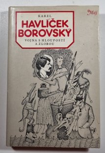 Vojna s hloupostí a zlobou