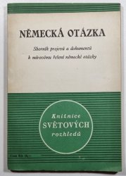 Německá otázka - Sborník projevů a dokumentů k mírovému řešení německé otázky