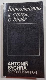 Impresionismus a exprese v hudbě