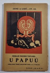 Země a lidé sv. 63 - U Papuů - 