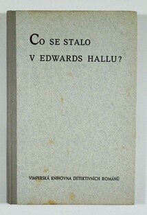 Co se stalo v Edwards Hallu?