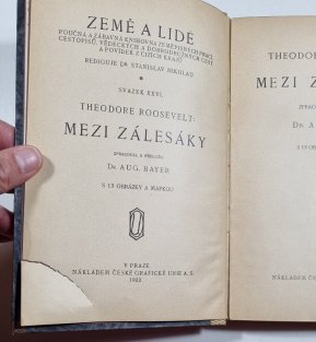 Země a lidé sv. 26 - Mezi zálesáky / Země a lidé sv. 28 - Po proudu