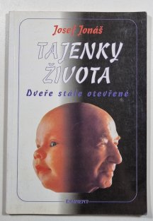 Tajenky života I. - Dveře stále otevřené