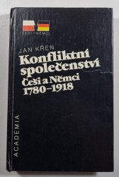 Konfliktní společenství ( Češi a Němci 1780-1918 ) - 