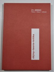 Dějiny - teorie - kritika 1/ 2004 - 