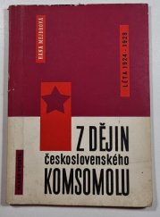 Z dějin československého Komsomolu - Léta 1924-1929