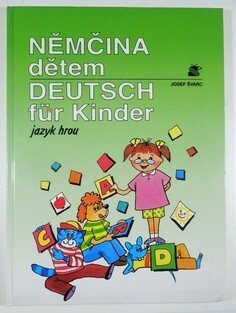 Němčina dětem - Deutsche für Kinder
