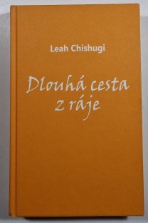 Dlouhá cesta z ráje