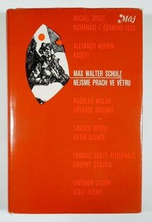 Nejsme prach ve větru