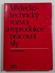 Vědecko-technický rozvoj a reprodukce pracovní síly - 