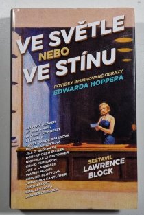 Ve světle nebo ve stínu